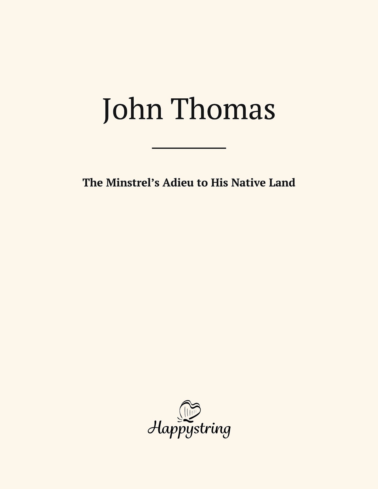 The Minstrel’s Adieu to His Native Land by John Thomas