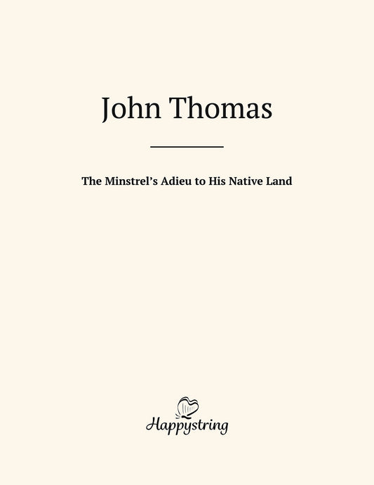 The Minstrel’s Adieu to His Native Land by John Thomas Digital Edition